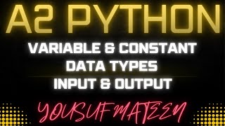 Basic Python | Programming | Day 1 | A level Computer Science 9618 | Urdu/Hindi