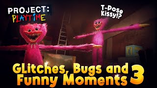 Project Playtime - Glitches, Bugs and Funny Moments 3