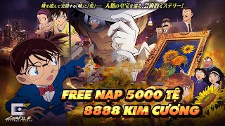 [ Game Lậu ] CONAN - 名侦探柯南-业火的向日葵（送5000充值）FREE NẠP 5000 TỆ   8888 KIM CƯƠNG