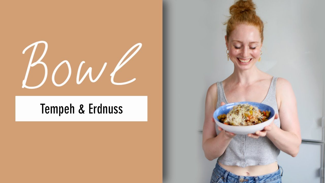 REZEPT I BOWL MIT TEMPEH UND ERDNUSS I hella