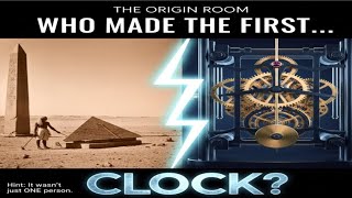 Who Made the FIRST Clock? The History of Timekeeping