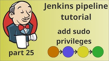 Create Jenkins pipeline, part 25 | Add sudo privileges to jenkins user | tutorial