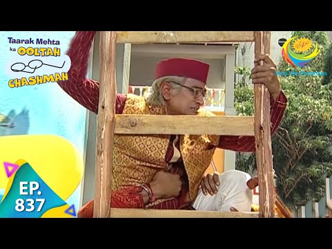 Taarak Mehta Ka Ooltah Chashmah - Episode 837 - Full Episode