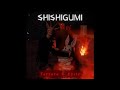 Shishigumi - Torture &amp; Exile [Audio]