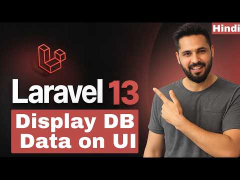 Laravel 13 tutorial in Hindi #33 Display Database Data in Blade View | Controller to View Data