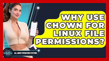 Why Use Chown For Linux File Permissions? - All About Operating Systems