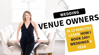 Wedding Venue Marketing  How I Book 100+ Weddings a Year at My Venue