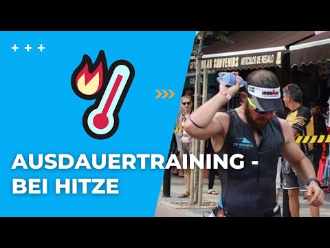 Ausdauertraining und Triathlon Training bei Hitze - Tipps die dir beim Training helfen