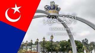 LAGU BANGSA JOHOR I Dalam Tulisan Jawi dan Rumi