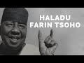 Dan Maraya Jos Haladu Farin Tsoho Dan Maraya Jos Haladu Farin Tsoho
