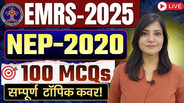 EMRS 2025 || NEP 2020 TOP 100 MCQs FOR EMRS TGT PGT 2025 EMRS TEACHER RECRUITMENT #nep2020 #emrs