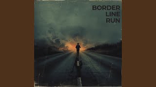 Border Line Run