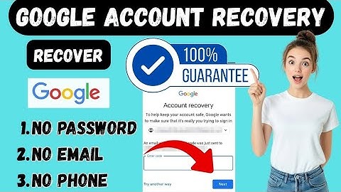 Recover Gmail without password, phone or recovery email (2026) Gmail Account Recovery Tips 