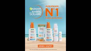 Has Ciltler İçin Avrupanın 1 Numarası Garnier Ambre Solaire