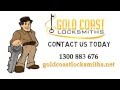 Locksmith Gold Coast, 24/7 Emergency Lockout Assistance - Keys cut, Locks Changed or Repaired