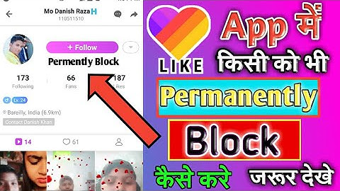 How to Block Permanently Anyone on like app