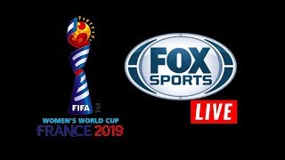 Fox Sports Live Stream FIFA Women's World Cup 2019