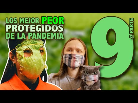 Los mejor peor protegidos de la pandemia (novena parte)