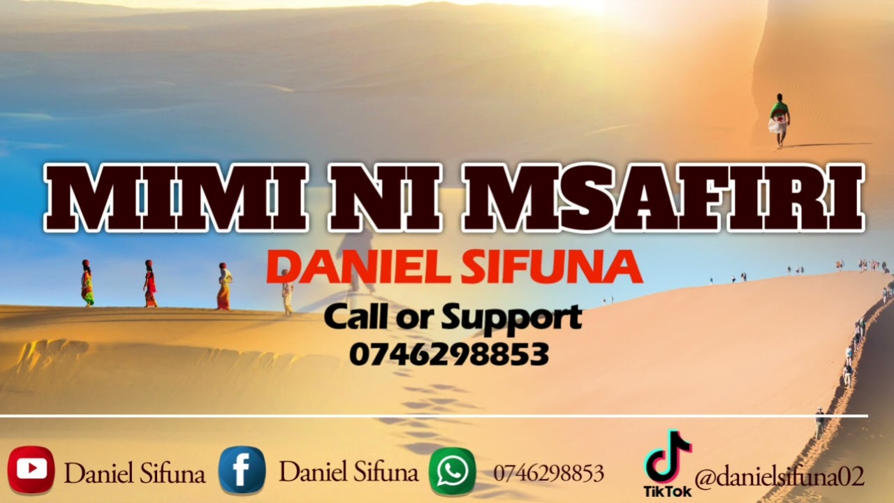 MIMI NI MSAFIRI BY DANIEL SIFUNA