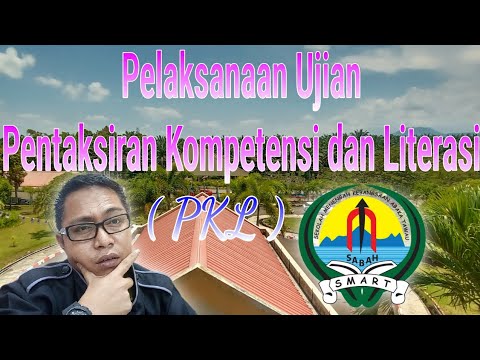 Pelaksanaan Ujian Pentaksiran Kompetensi dan Literasi  PKL 2019  l   Smk Abaka