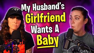 My Husband's GIRLFRIEND Wants A Baby |  Semi-Solicited Reads Reddit | Episode 8 with Ashlee Boyce