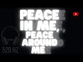 Guided affirmation for peace  mental  physical healing solfeggio frequency 528 hz dna repair