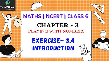 Class 6 NCERT math Chapter 3 Exercise 3.4 introduction