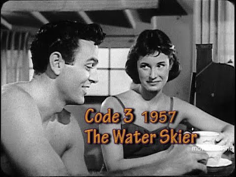 Code 3 The Water Skier 1957 A Love Triangle Leads To Extortion And Blackmail For Restaurant Owner