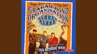 The First Time I Met The Blues - The Graham Bond Organisation
