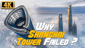 Why Shanghai Tower Failed [4K]