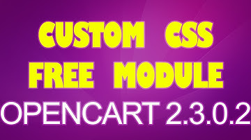 FREE Custom Css Module - Opencart 2.3.0.2