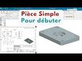 Conception et Mise en Plan sous Siemens NX pour débuter