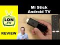 Mi Stick Android TV - Tiny Xiaomi TV Streaming Stick with Android 9