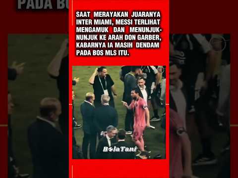 HARTA99 x arwatoto - Messi Ngamuk Ke Petinggi MLS Usai Miami Juara #fyp #football #miami