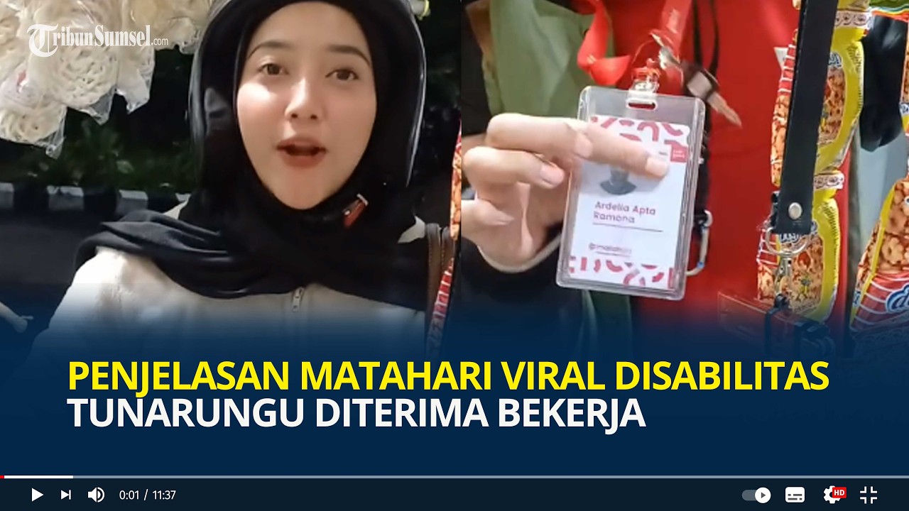 Penjelasan Matahari Viral Disabilitas Tunarungu Diterima Bekerja, Ternyata Sejak 2023