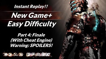 Dead Space (PC) New Game Plus (Part 4  Finale: Easy With Cheats)   [Instant Replay]