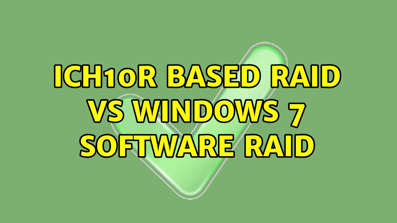ICH10R based RAID vs Windows 7 software RAID