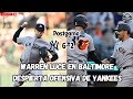 YANKEES sale de RACHA PERDEDORA con TRIUNFO ante ORIOLES | GRISHAM y GOLDSCHMIDT con HOME RUN