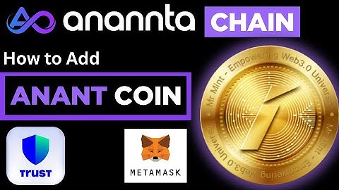 How to Add ANANT COIN in TrustWallet & MetaMask Wallet | Anannta Blockchain New RPC URL