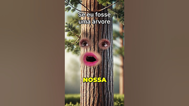 Se eu fosse uma árvore... I Dearo e Manu