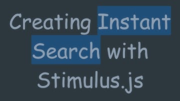 Creating Instant Search with Stimulus.js