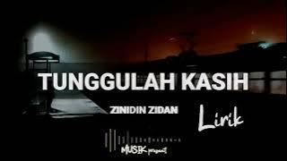 Tunggulah kasih - zinidin zidan(lirik)episode 2 official music video tetbaru 2021-2022 ftv🎶