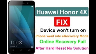 Huawei Honor 4X went into eRecovery Mode- Solution screenshot 4