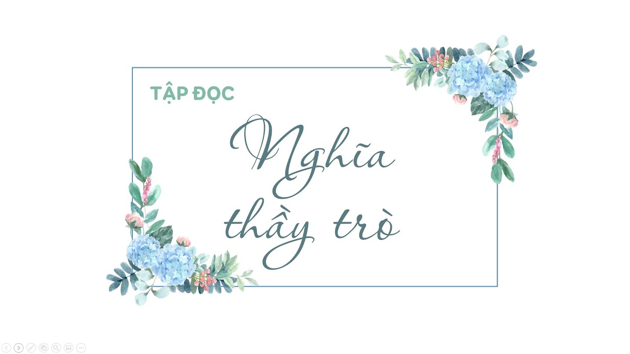Tuần 26: Nghĩa thầy trò - Tiếng Việt 5 [ONLINE MATH]