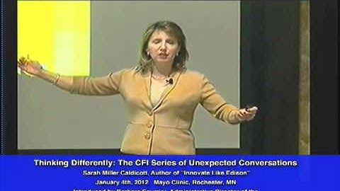 Thinking Differently: The Mayo Clinic Center for Innovation