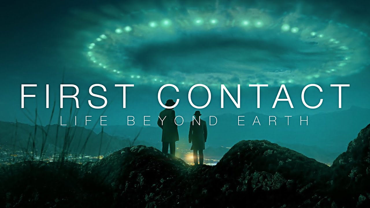 First Contact  Life Beyond Earth