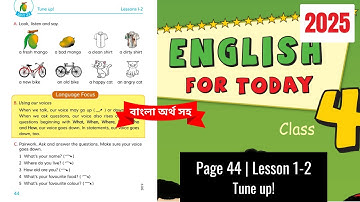 Class 4 English Page 44 Unit 22 lesson 1-2 | Tune up!  | 2025 | ৪র্থ শ্রেণির ইংরেজি পৃষ্ঠা ৪৪ | ২০২৫