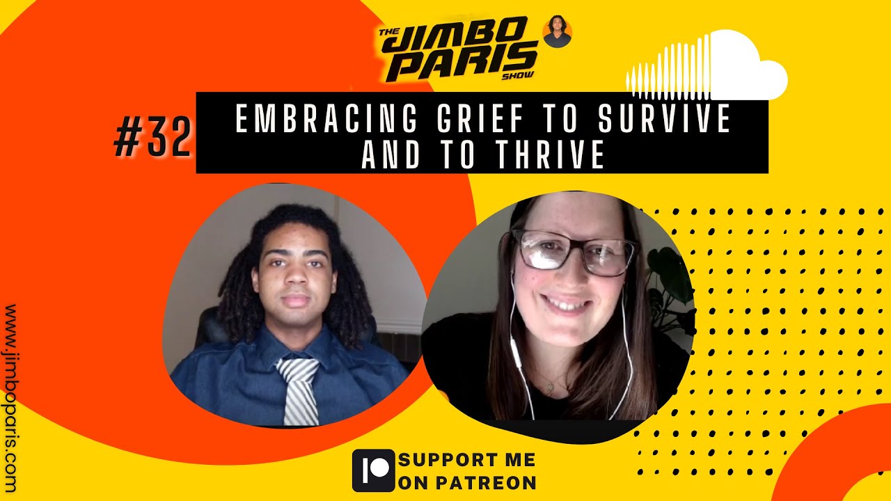 Jimbo Paris Show #32- Embracing Grief to Survive and to Thrive (LaCara Biddles)
