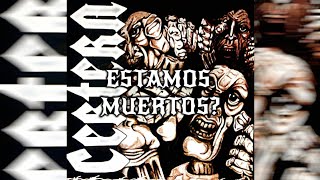 Certera - Estamos muertos?