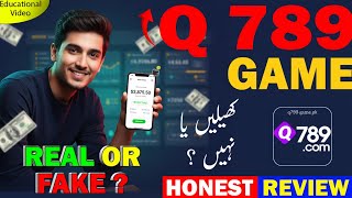 Q 789 Game Real Or Fake - Q 789 Game Withdrawal Problem - Q789 Game Review -Q789 Game Khaile Ya Nain